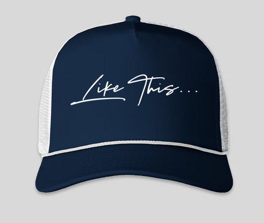 "Like This" Hat